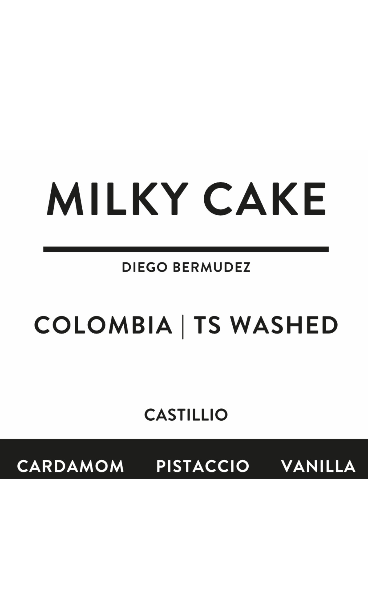 MILKY CAKE | COLOMBIA | therm. shock washed